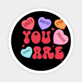 Retro Candy Heart Teacher Valentine's Day You Enough Magnet